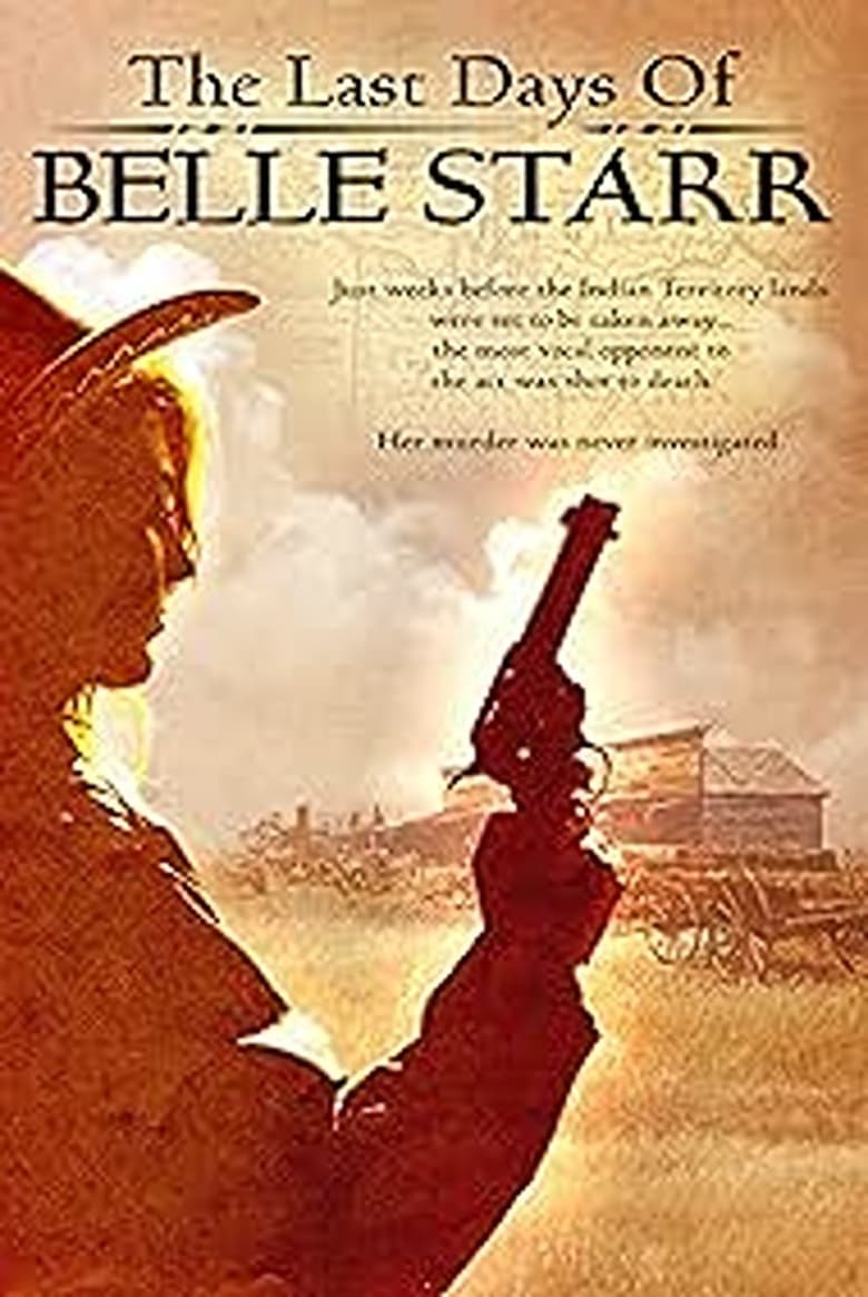 Poster of The Last Days of Belle Starr