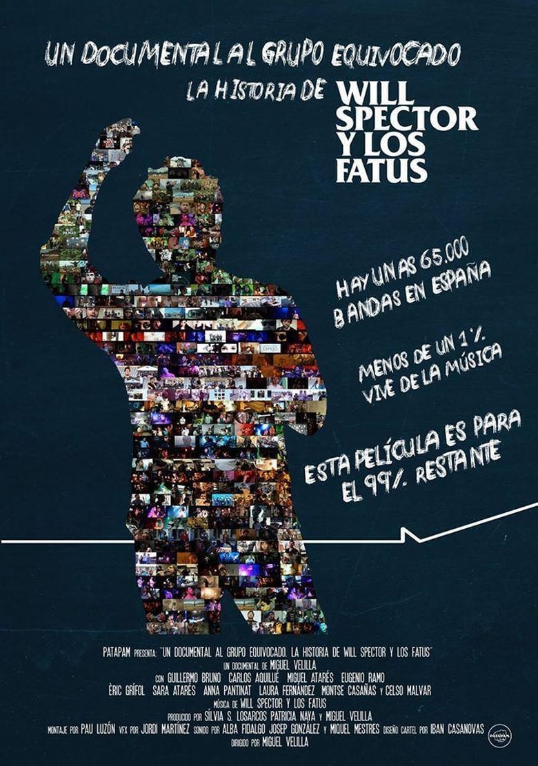 Poster of Un documental al grupo equivocado: La historia de Will Spector y Los Fatus