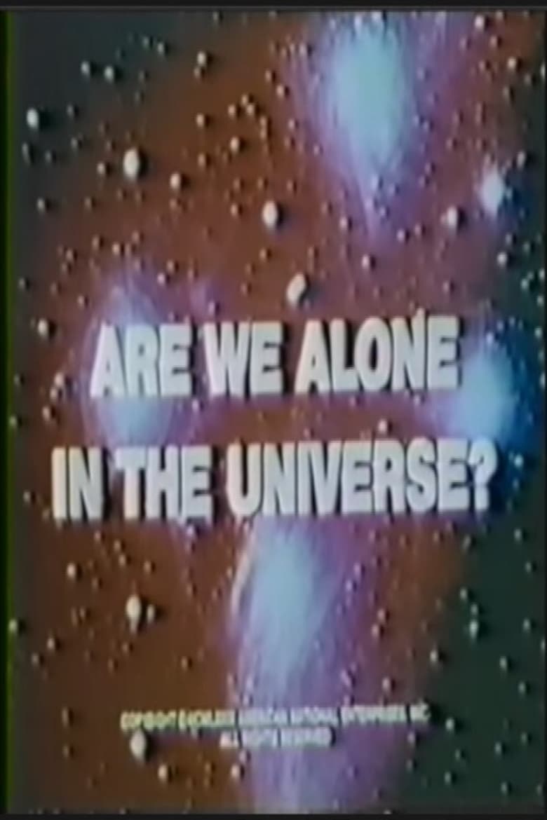 Poster of Are We Alone in the Universe?