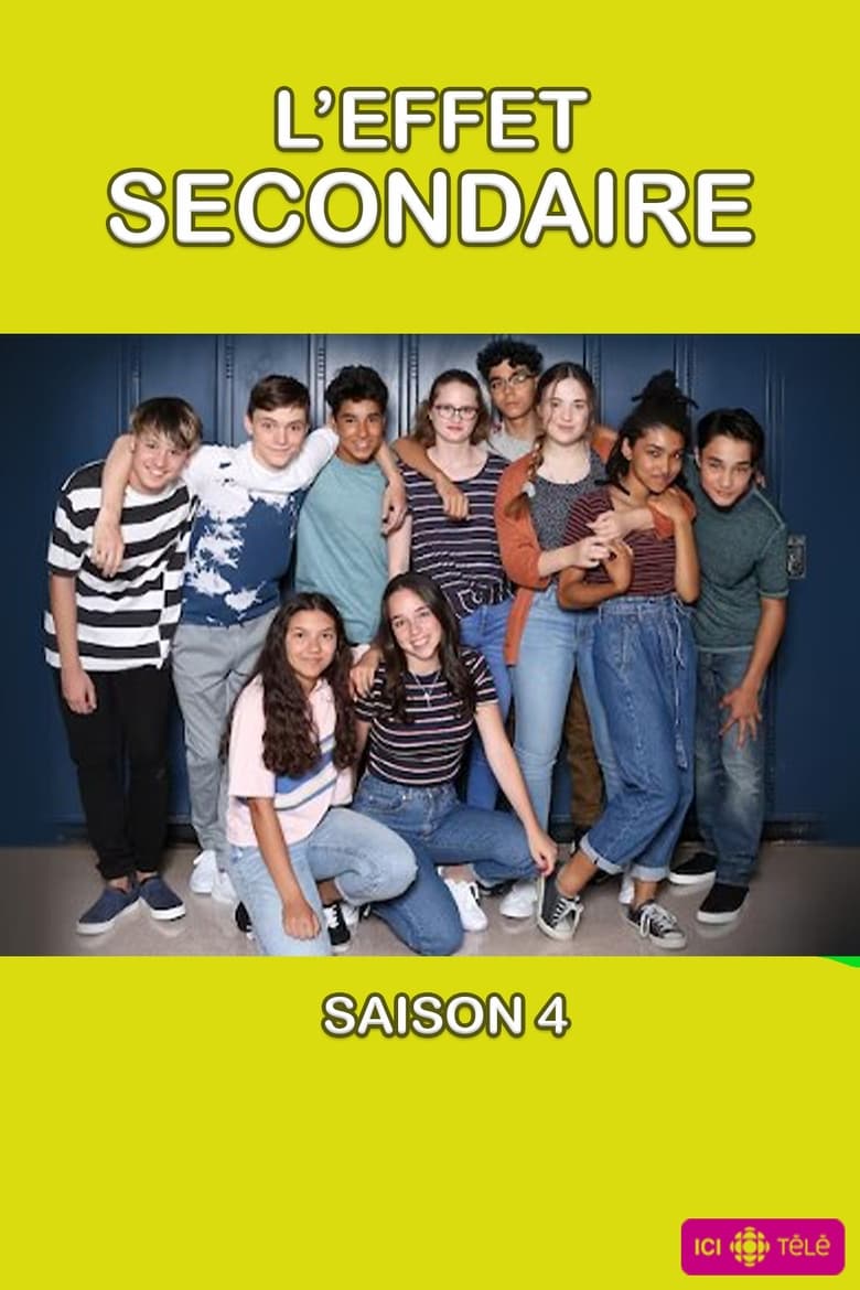 Poster of Episodes in L'effet Secondaire - Season 4 - Season 4