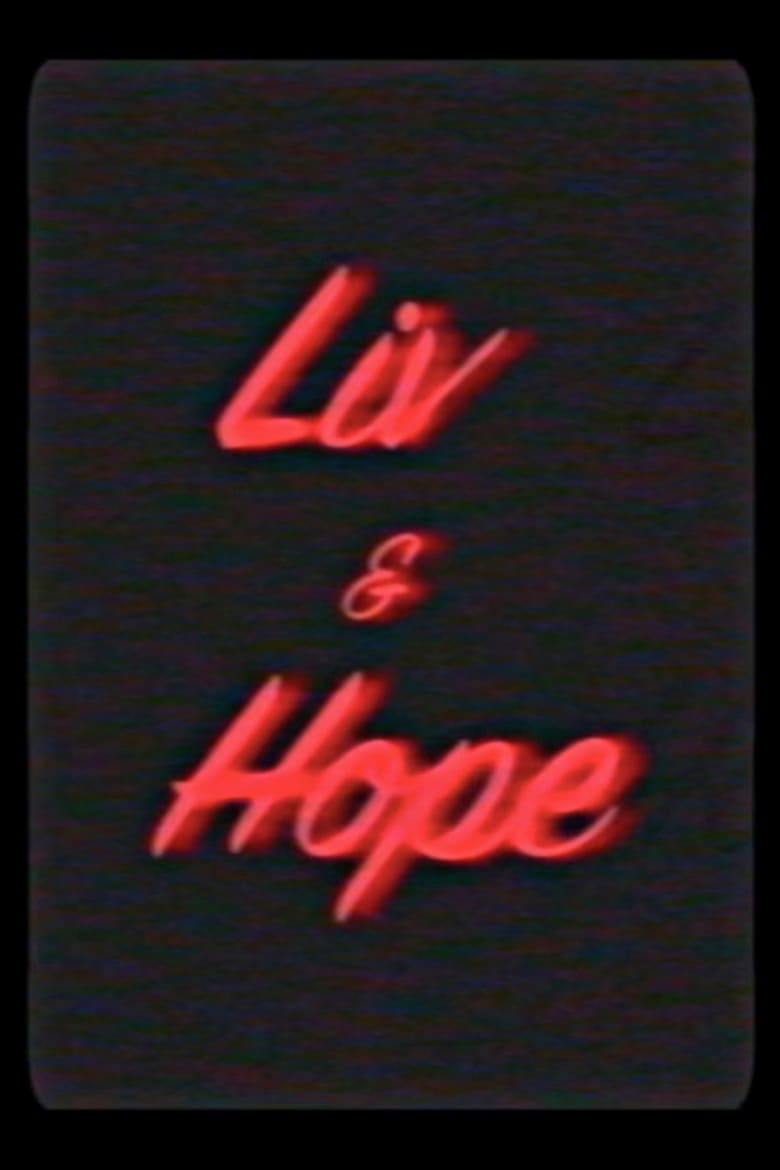 Poster of Liv & Hope