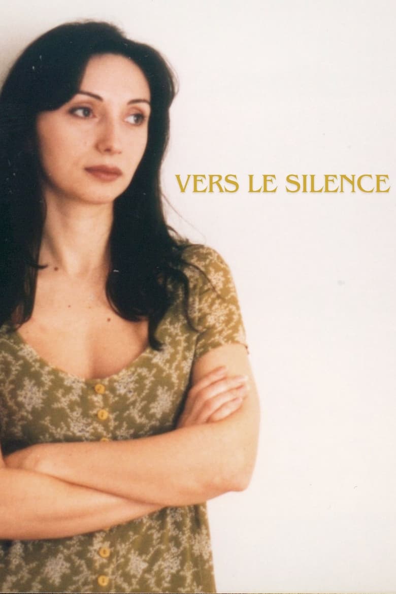 Poster of Vers le silence