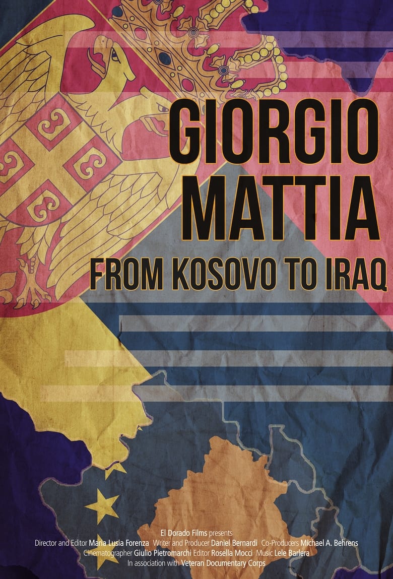 Poster of Giorgio Mattia: From Kosovo to Iraq