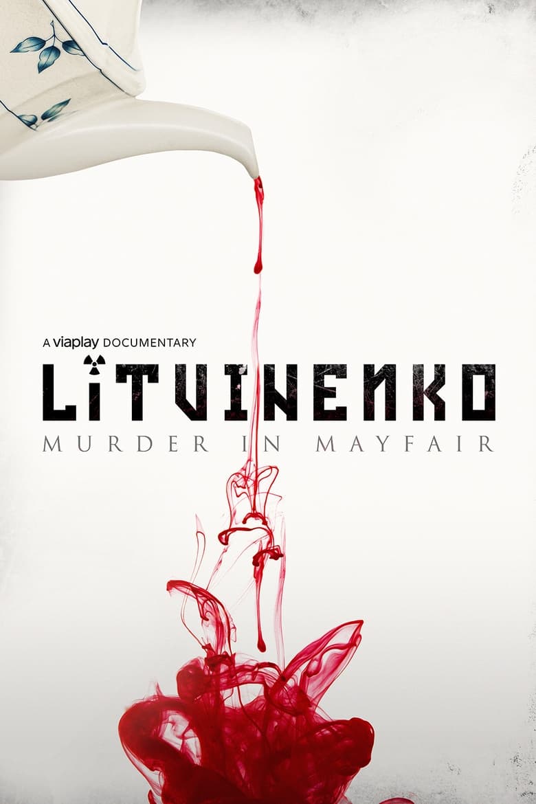 Poster of Litvinenko: Murder in Mayfair