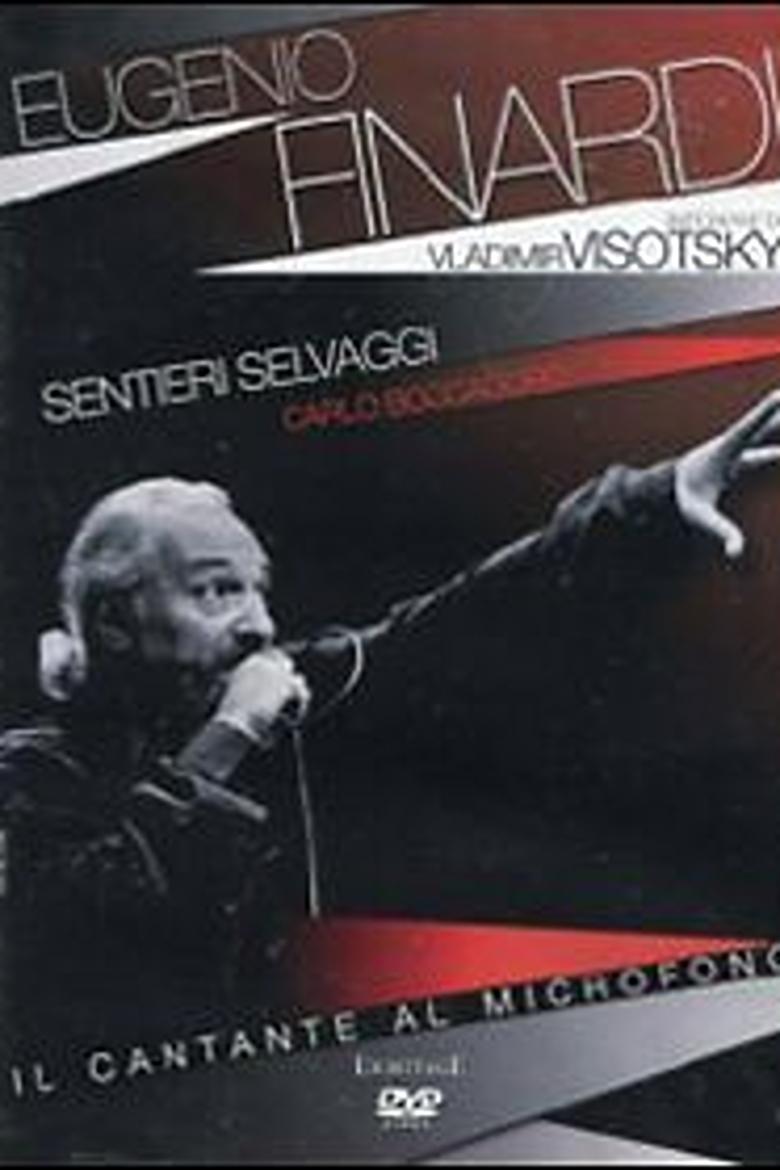 Poster of Il Cantante al Microfono - Eugenio Finardi interpreta Vladimir Visotsky