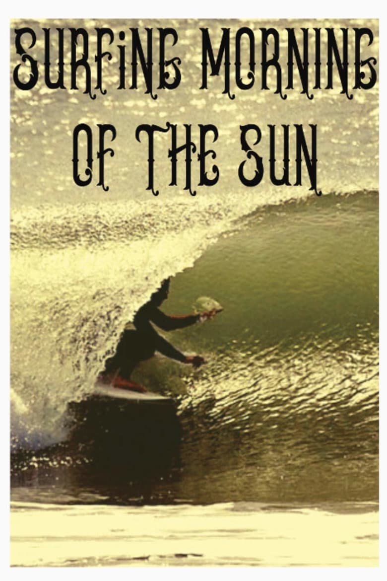 Poster of Surfing Morning of the Sun