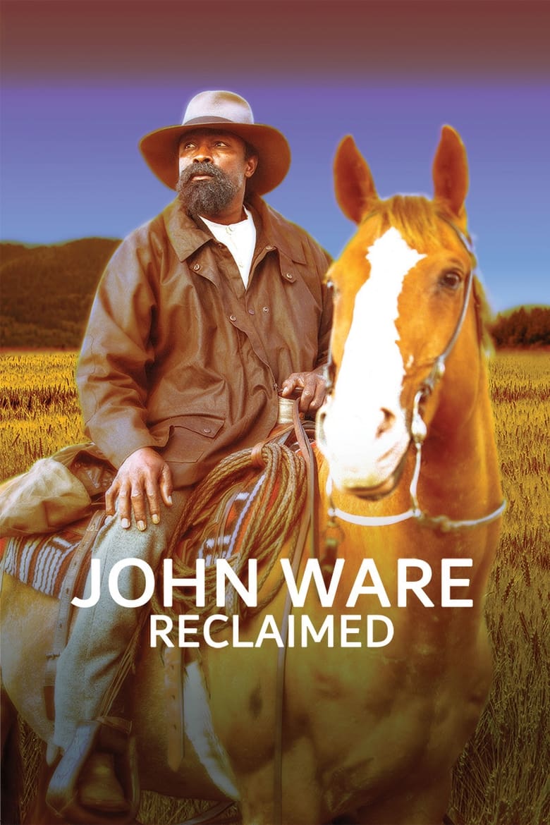 Poster of John Ware Reclaimed