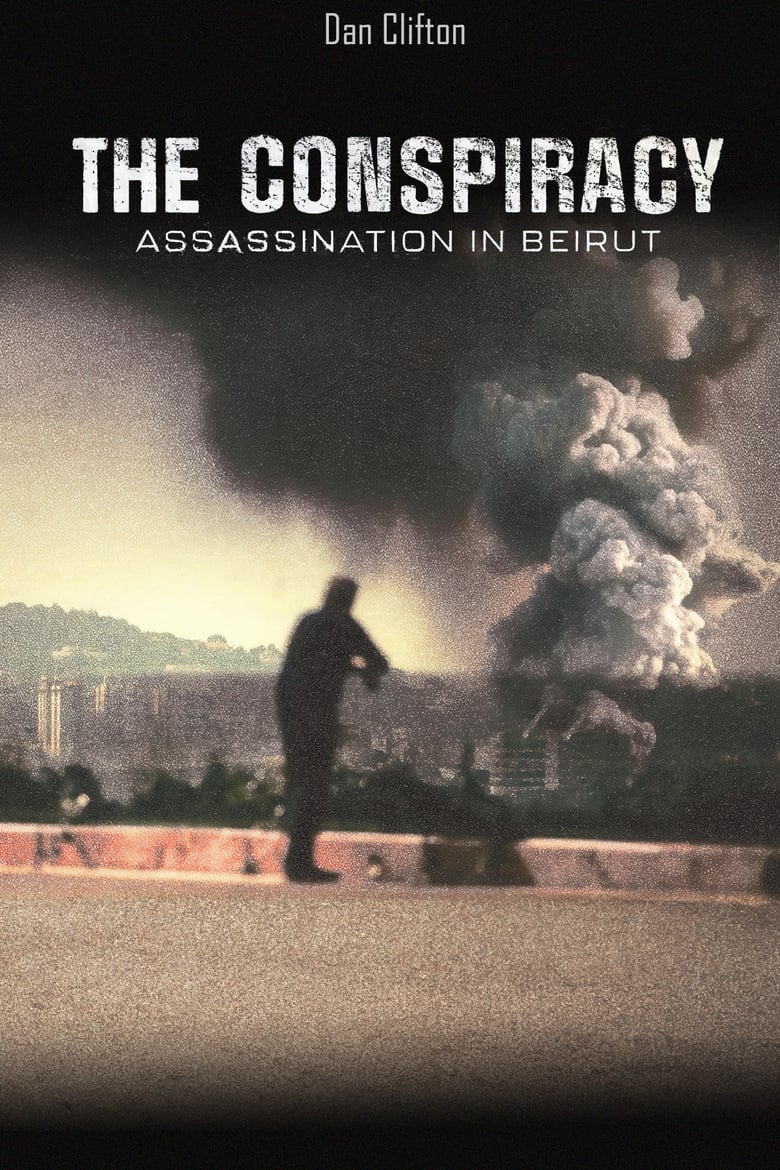 Poster of The Conspiracy - Assasination in Beirut