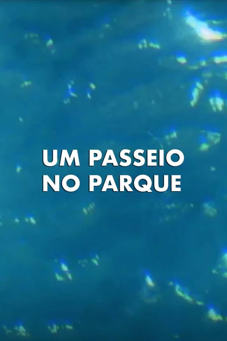 Poster of Um Passeio no Parque