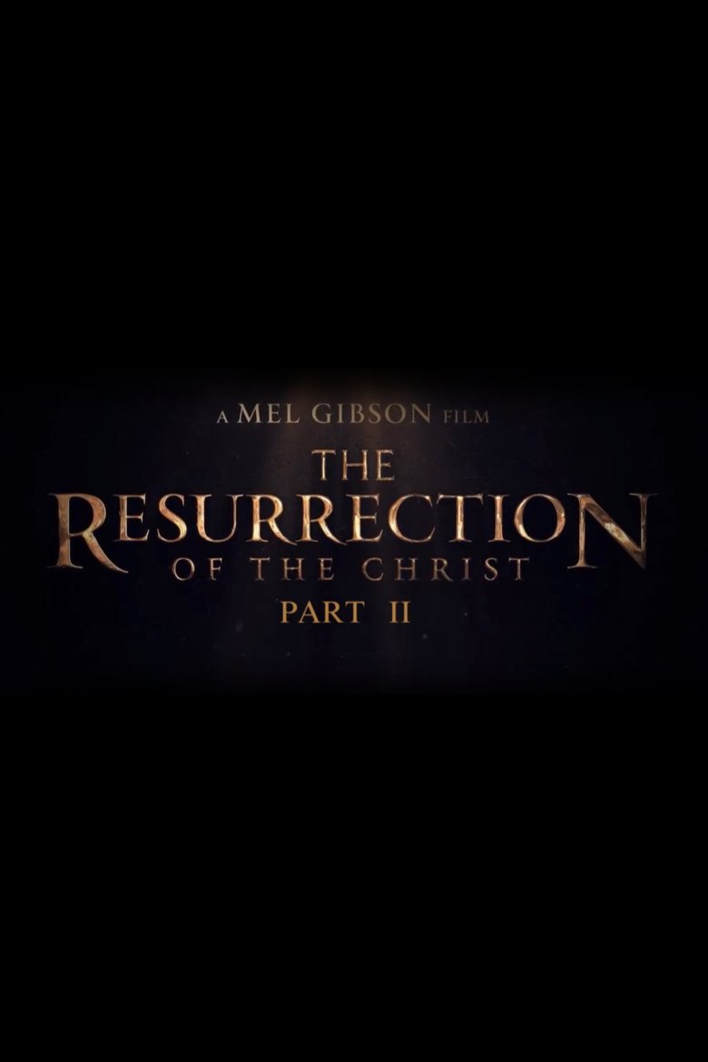Poster of The Resurrection of the Christ: Part II