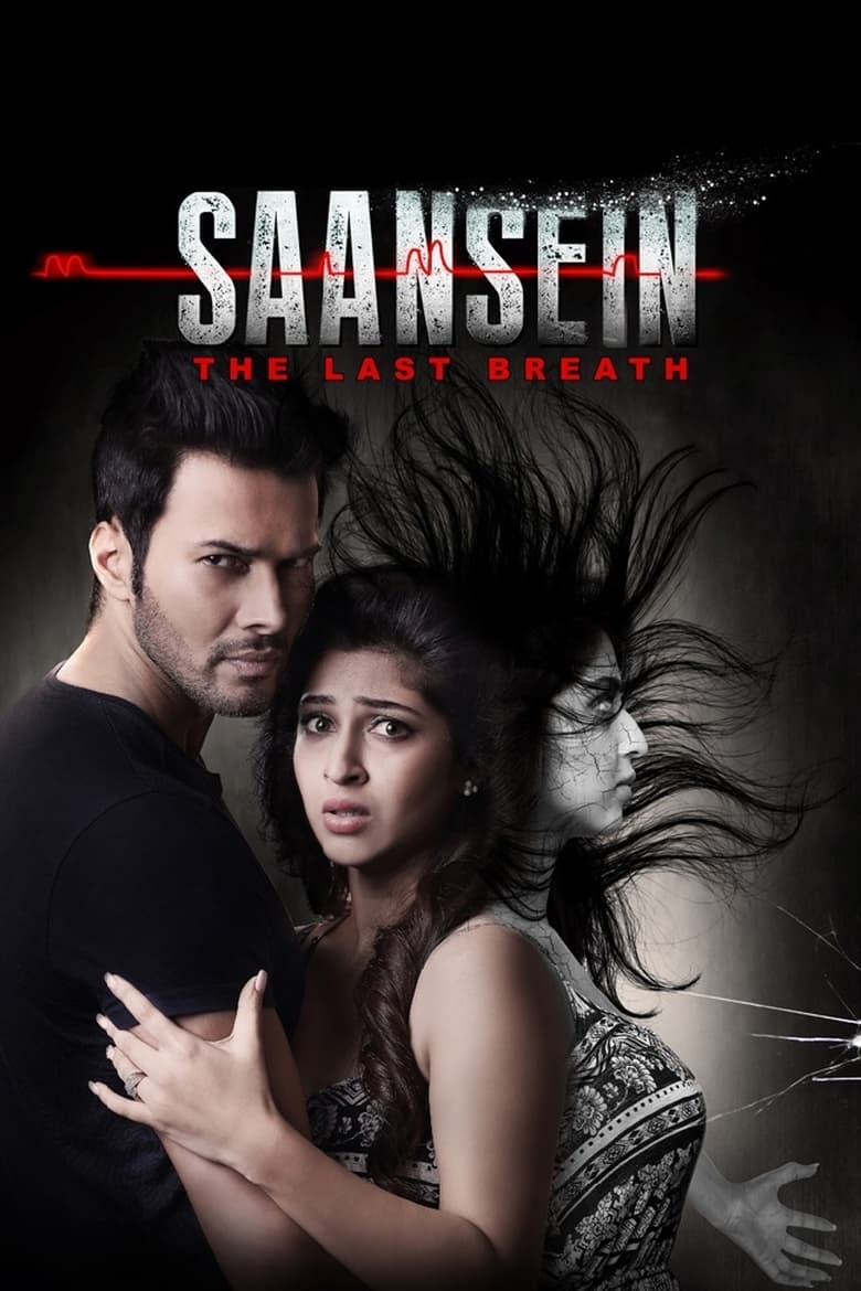 Poster of Saansein: The Last Breath