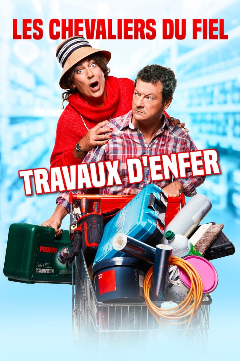 Poster of Les Chevaliers du Fiel : Travaux d'enfer