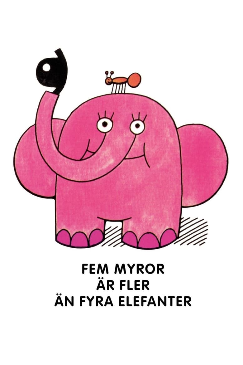 Poster of Fem myror är fler än fyra elefanter