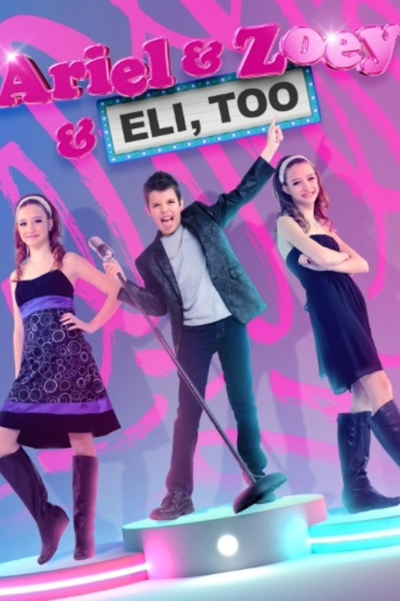 Poster of Ariel & Zoey & Eli, Too