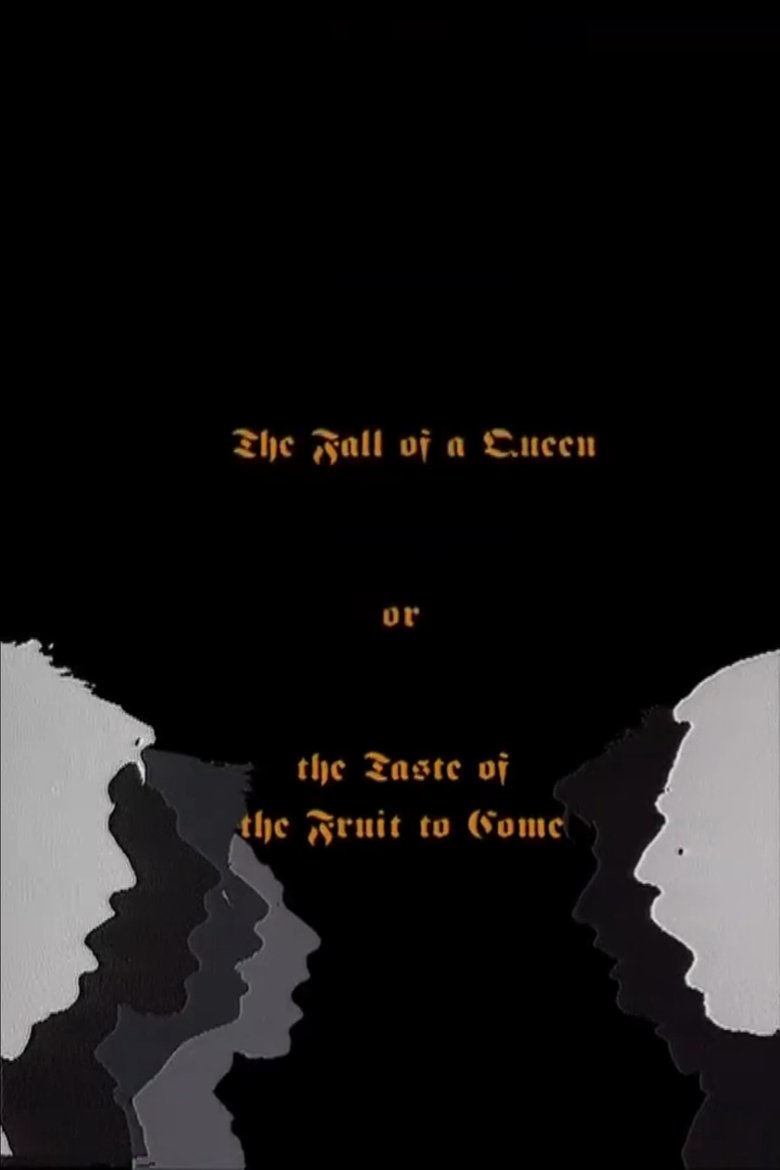 Poster of The Fall Of A Queen, Or The Taste Of Fruit To Come