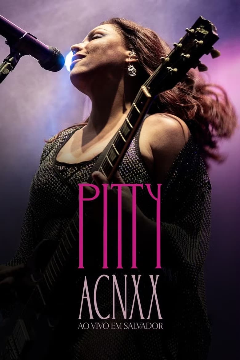 Poster of Pitty: ACNXX Ao Vivo em Salvador