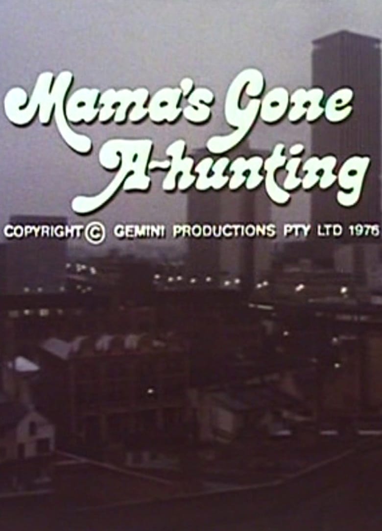 Poster of Mama's Gone A-hunting