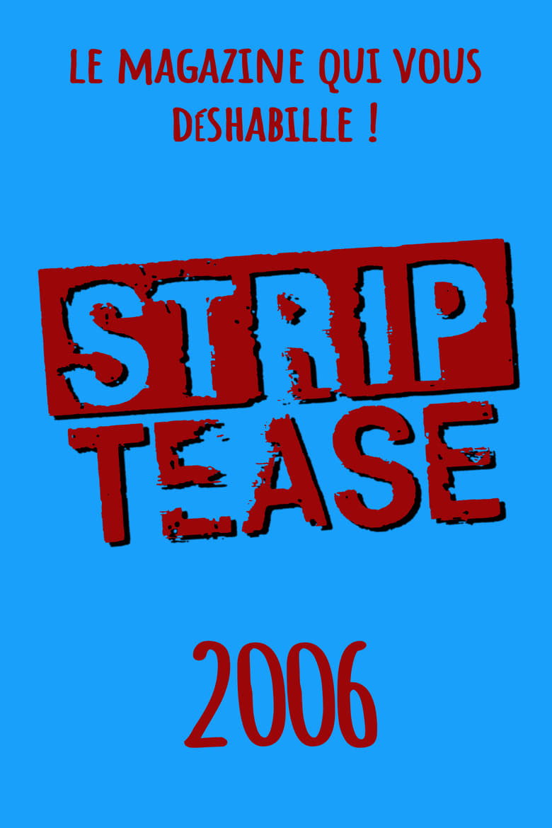 Poster of Episodes in Strip Tease - Season 22 - Season 22