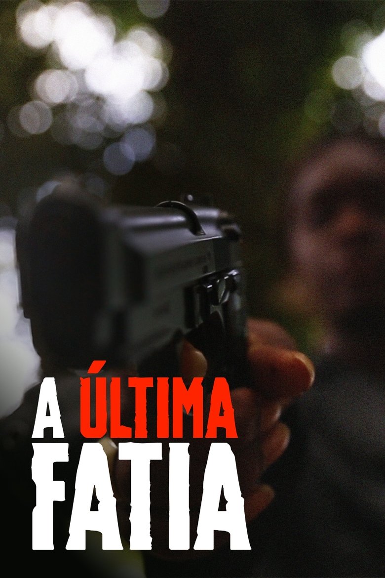 Poster of A Última Fatia