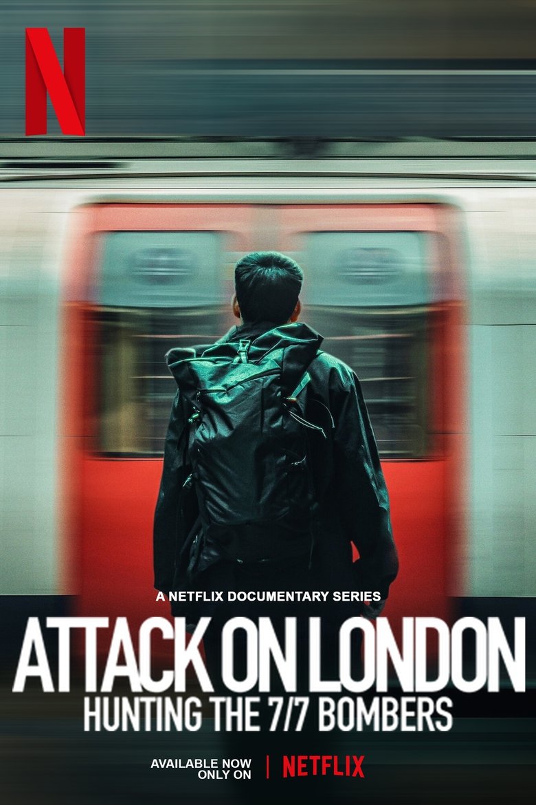 Poster of Episodes in Attack On London  Hunting The 7 7 Bombers - Limited Series - Limited Series