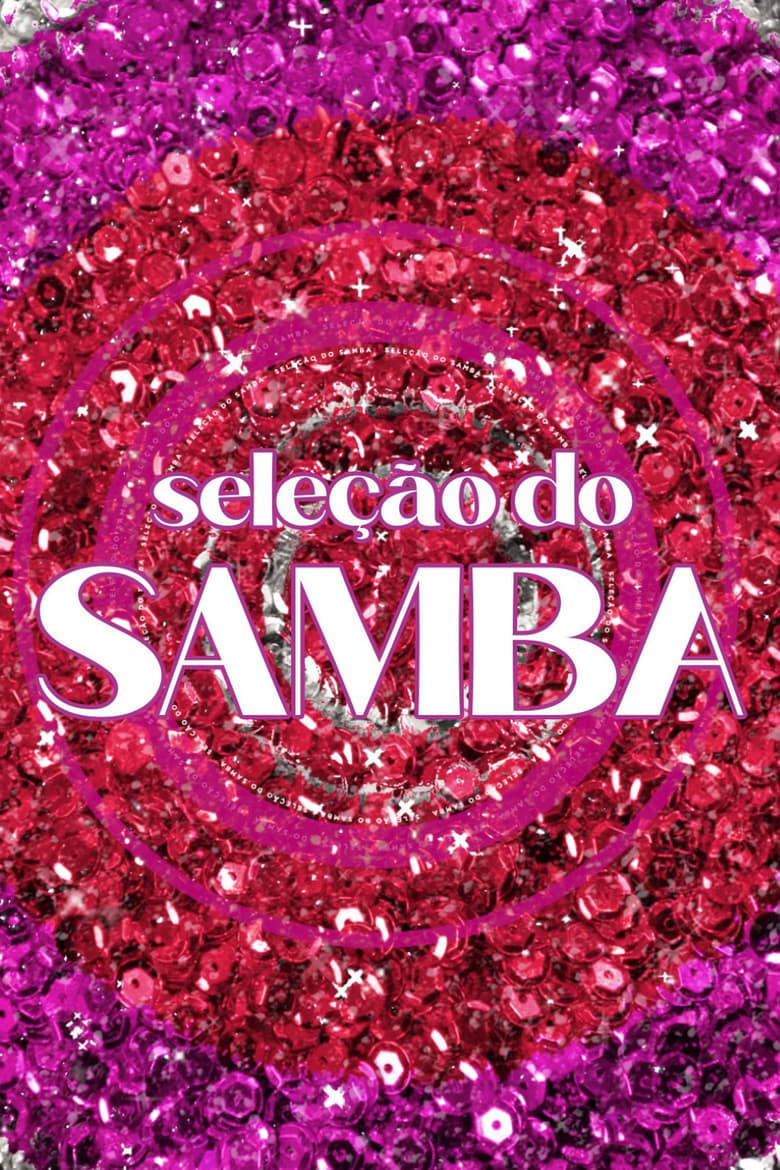 Poster of Episodes in Seleção Do Samba - Season 2 - Season 2