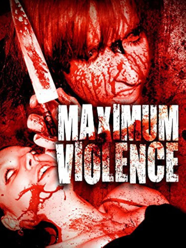 Poster of Maximum Violence