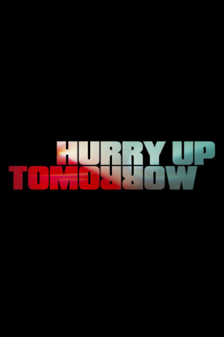 Poster of Hurry Up Tomorrow