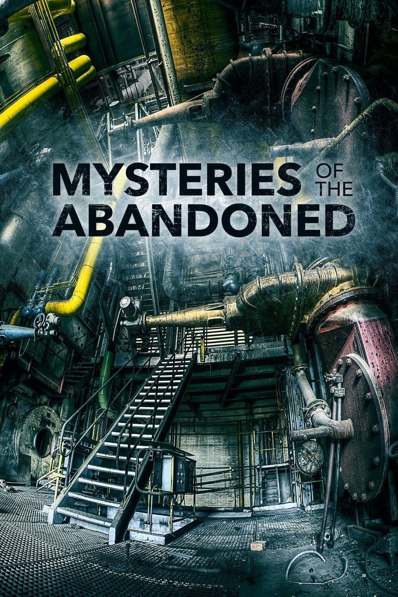 Poster of Episodes in Mysteries Of The Abandoned - Season 5 - Season 5