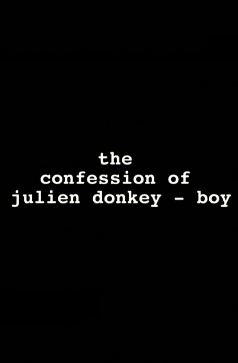 Poster of The Confession of Julien Donkey-Boy