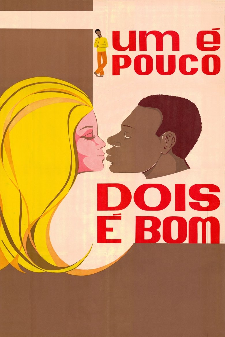 Poster of One Is Few, Two Would Fill
