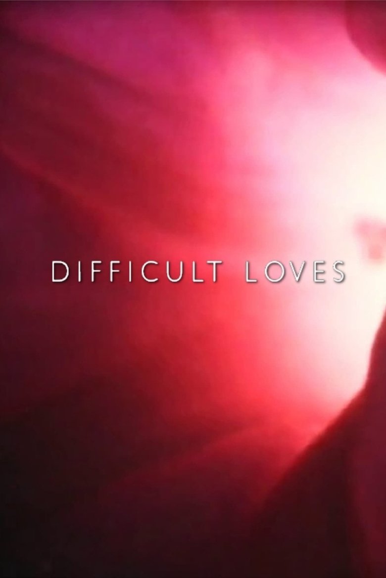 Poster of Difficult Loves