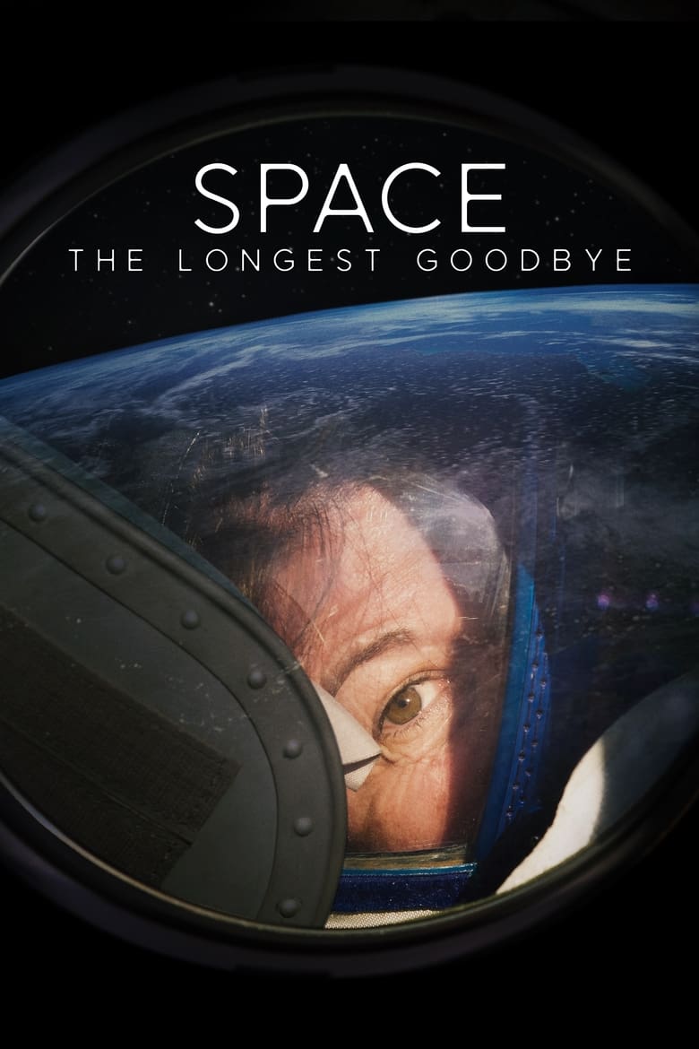 Poster of Space: The Longest Goodbye