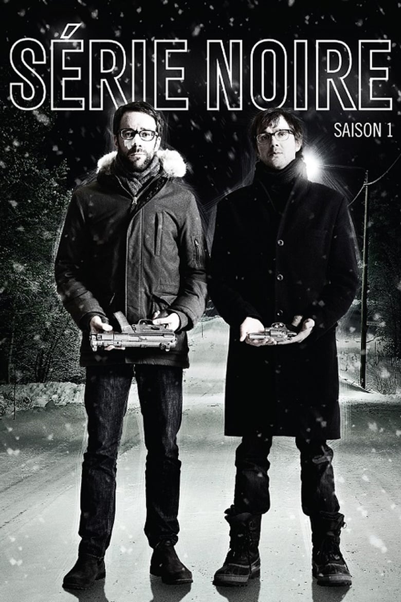 Poster of Episodes in Série Noire - Season 1 - Season 1