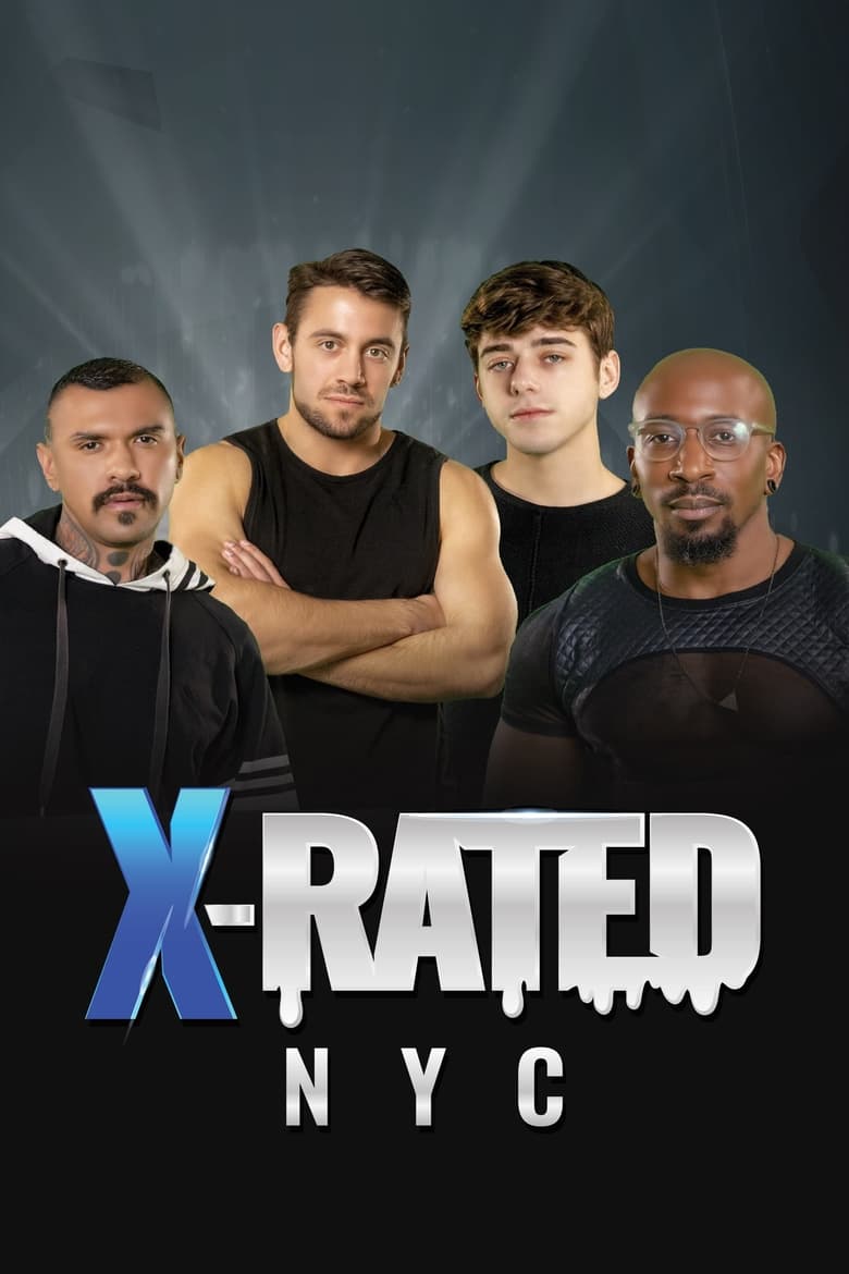 Poster of Episodes in X Rated  NYC - Season 1 - Season 1