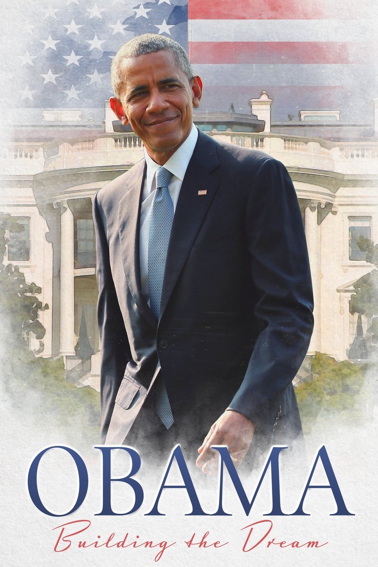 Poster of Obama: Building the Dream