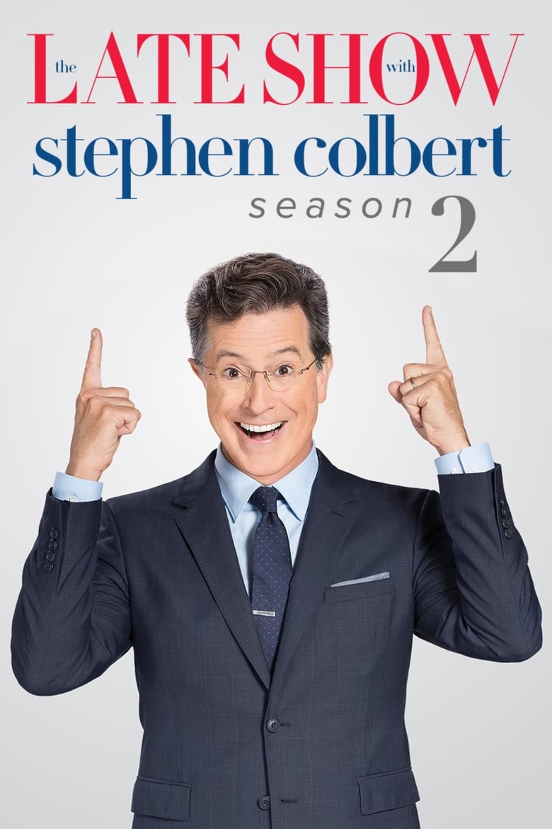 Poster of Episodes in The Late Show With Stephen Colbert - Season 2 - Season 2