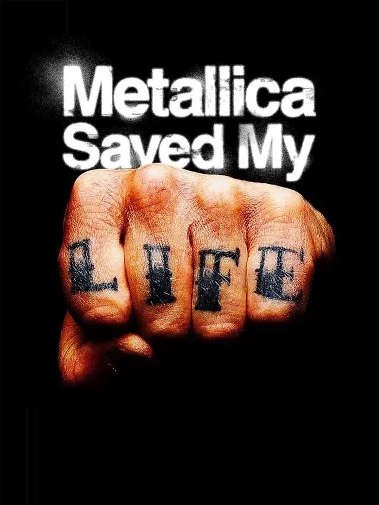 Poster of Metallica Saved My Life
