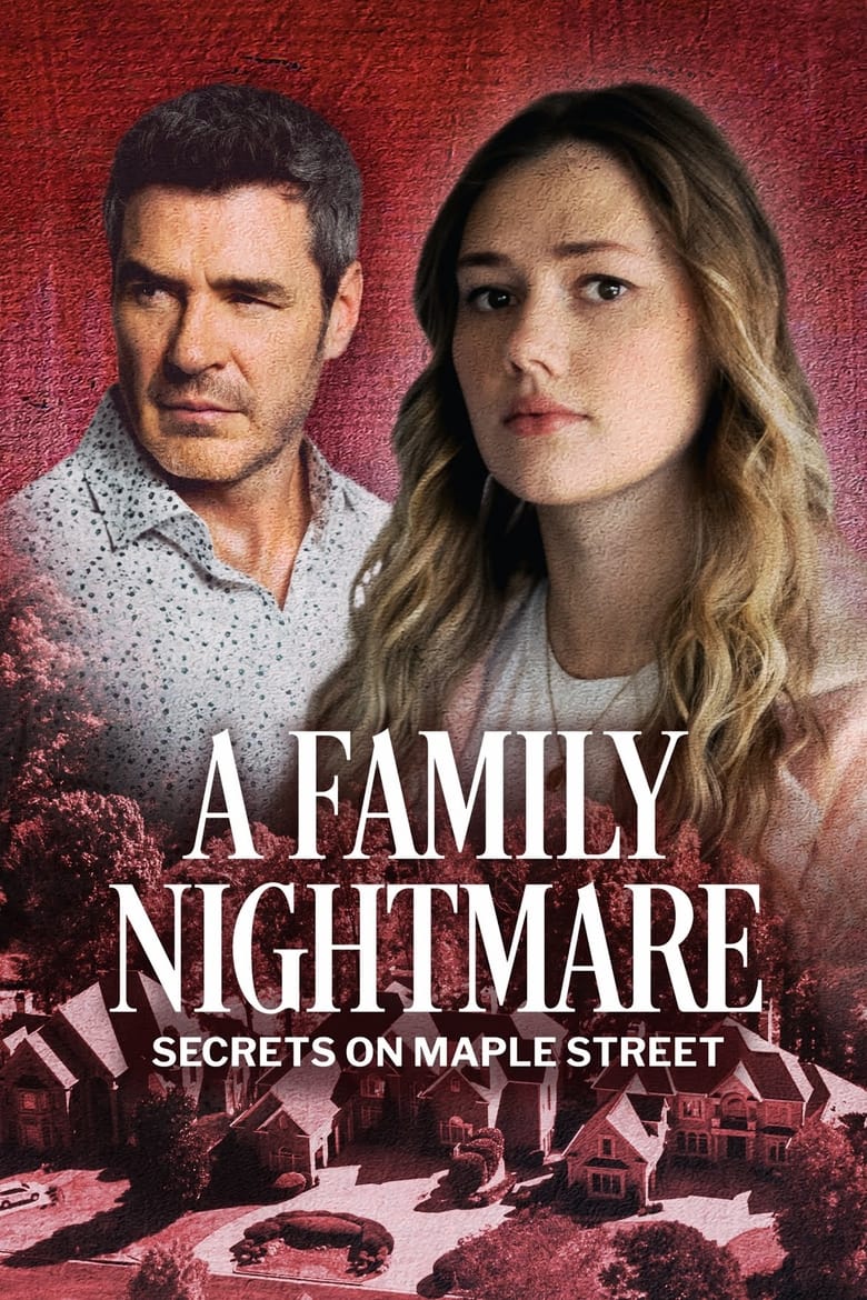 Poster of A Family Nightmare: Secrets on Maple Street