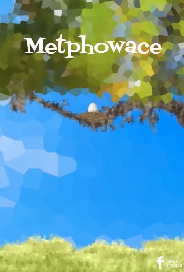 Poster of Metphowace