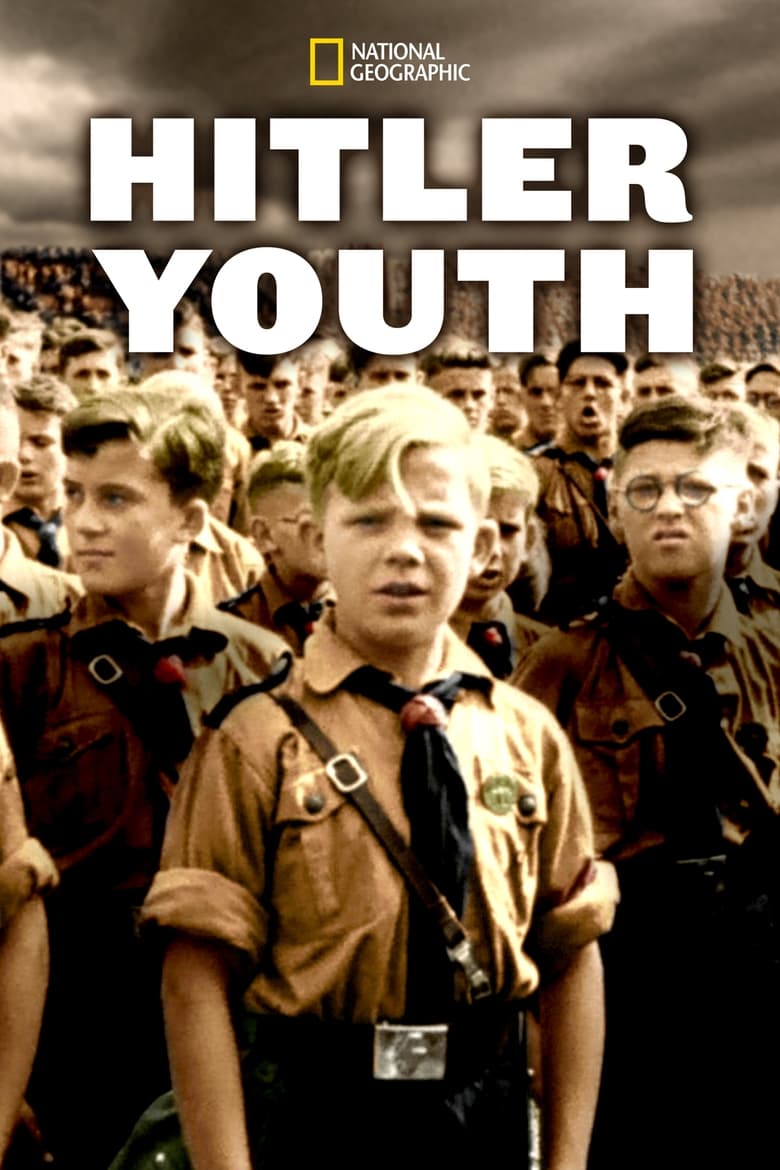 Poster of Episodes in Hitler Youth - Season 1 - Season 1