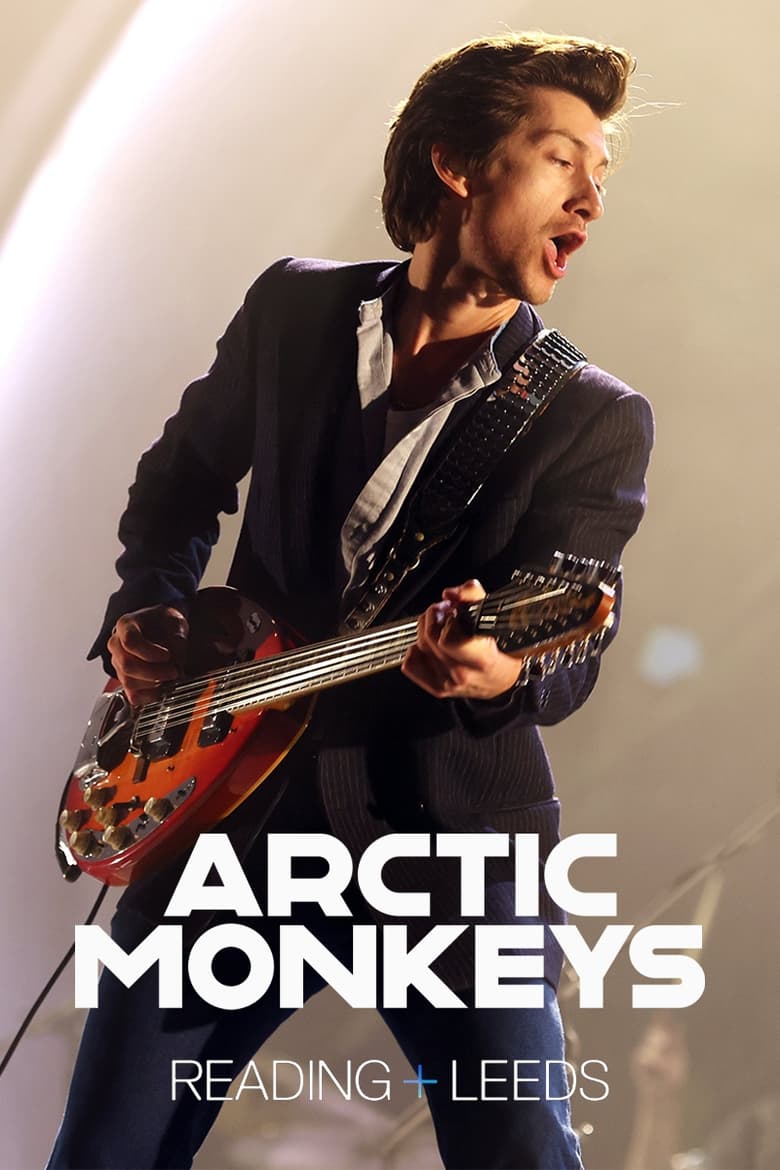 Poster of Arctic Monkeys: Reading & Leeds Festival 2022