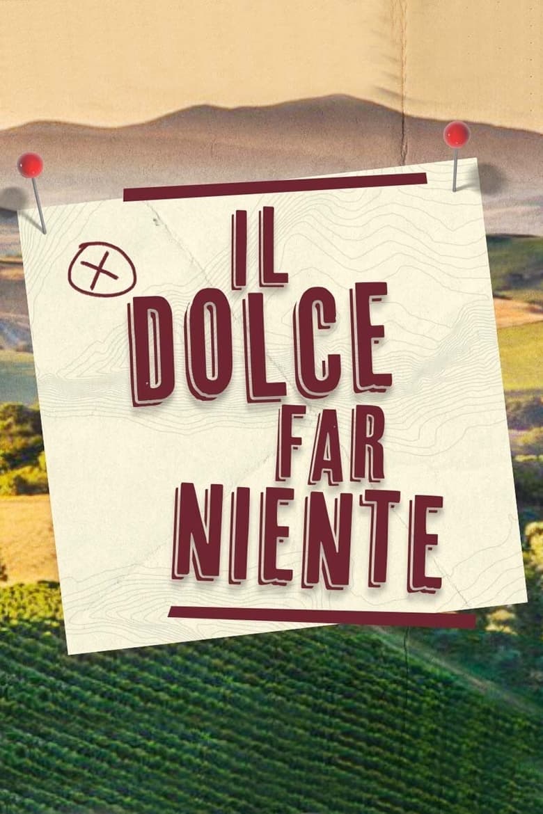 Poster of Il Dolce Far Niente