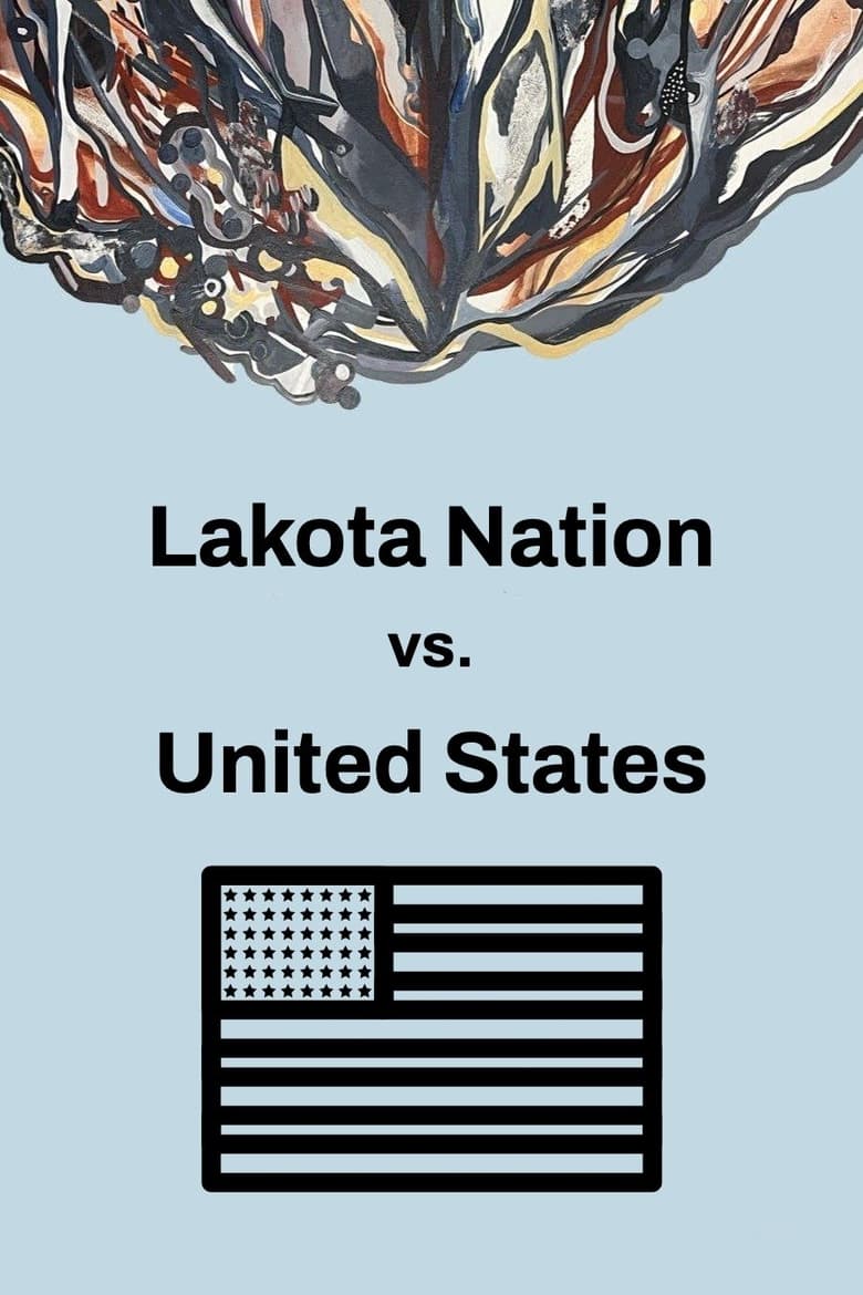 Poster of Lakota Nation vs. United States