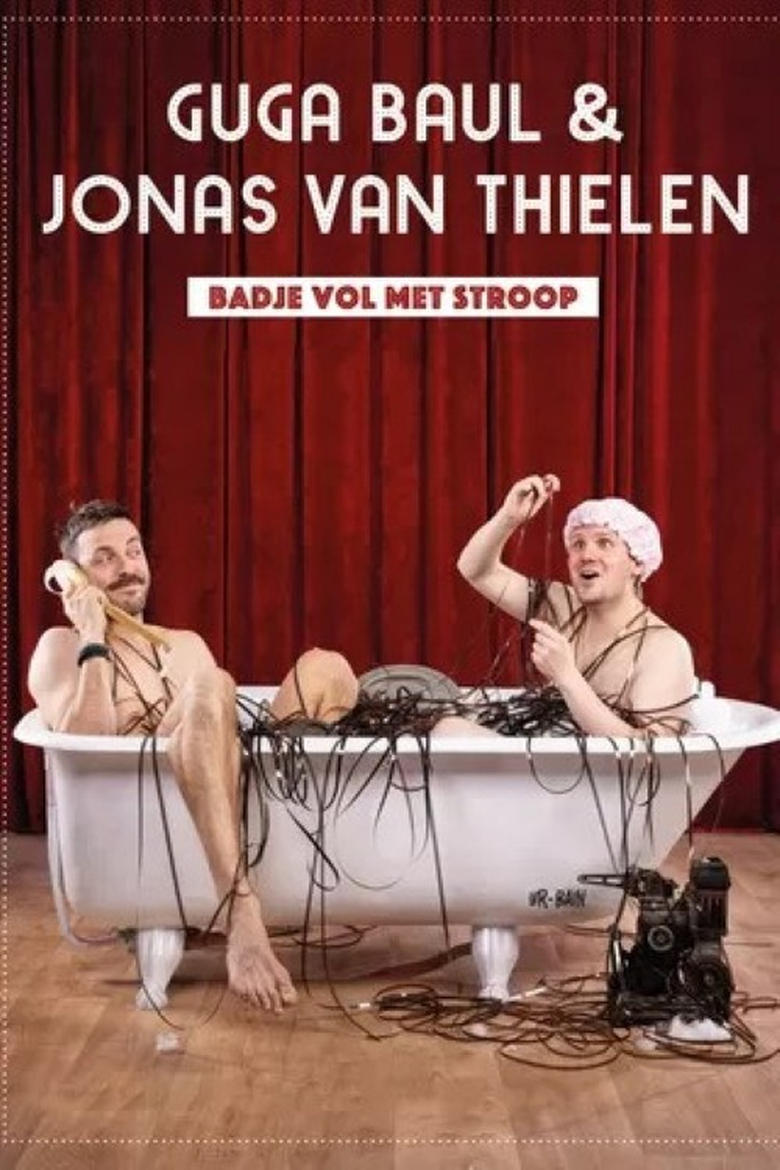 Poster of Guga Baúl & Jonas Van Thielen - Badje Vol met Stroop XXL