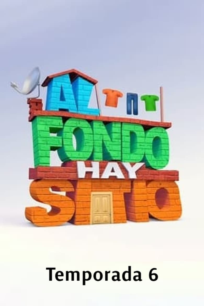 Poster of Episodes in Al Fondo Hay Sitio - Season 6 - Season 6