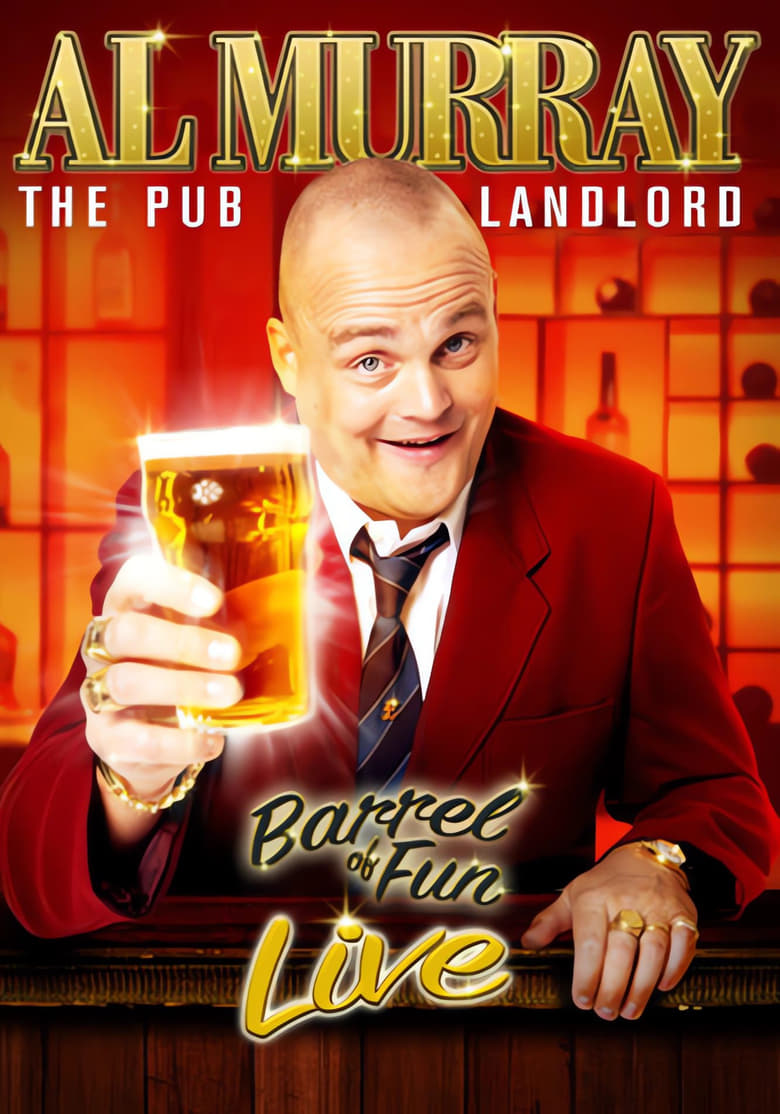 Poster of Al Murray, The Pub Landlord: Barrel of Fun Live