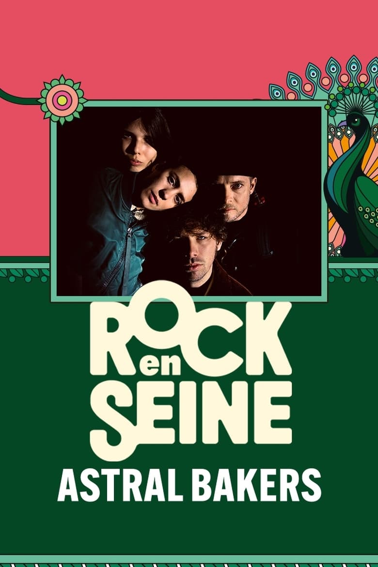 Poster of Astral Bakers - Rock en Seine 2024