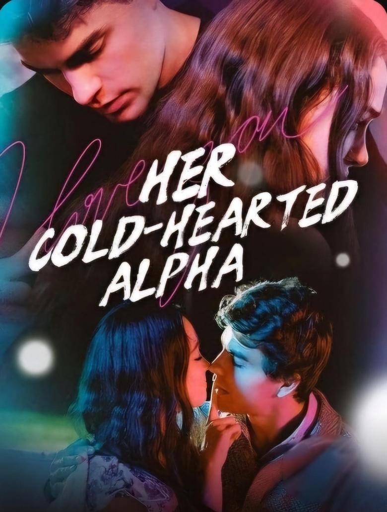 Poster of Her Cold-Hearted Alpha