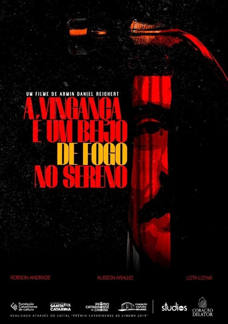Poster of A Vingança é um Beijo de Fogo no Sereno
