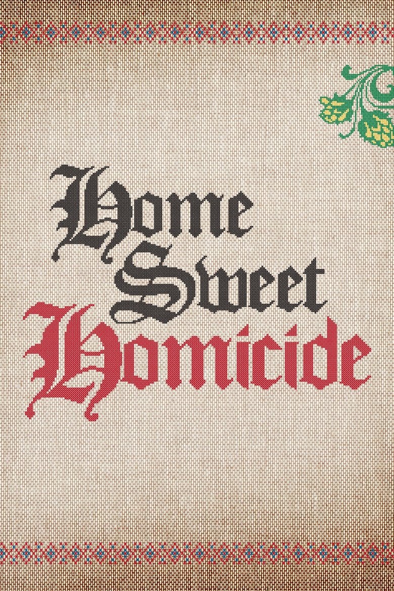 Poster of Episodes in Home Sweet Homicide - Season 1 - Season 1